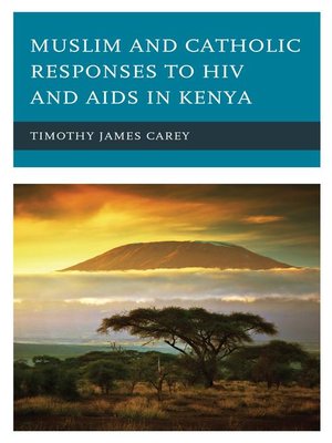 cover image of Muslim and Catholic Responses to HIV and AIDS in Kenya